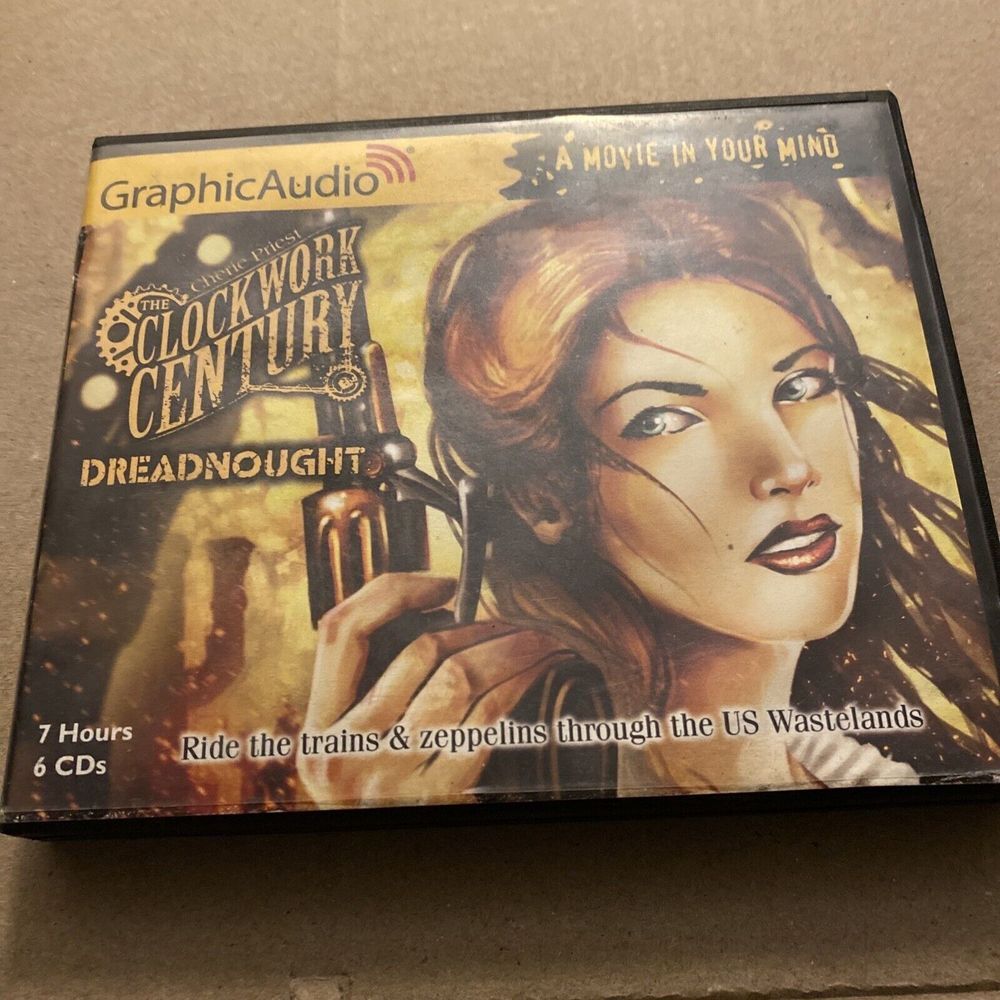 The Clockwork Century‎ - Dreadnought by Cherie Priest.  Graphic Audio 6 CD'S